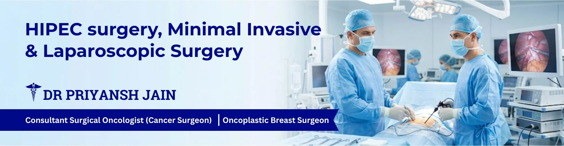 1920x500pixel HIPEC surgery Minimal Invasive Laparoscopic Surgery