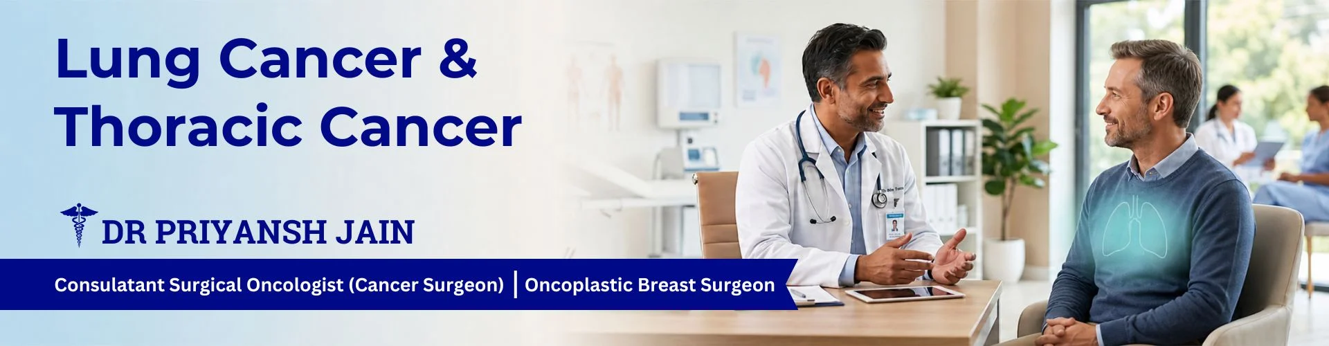 Lung Cancer Treatment in Surat by Dr Priyansh Jain